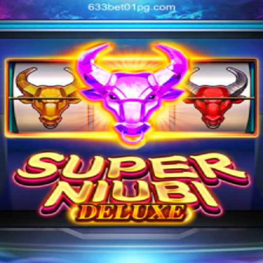 Exploring the World of SuperNiubiDeluxe and Seamless Access with Guia de Login 633Bet01
